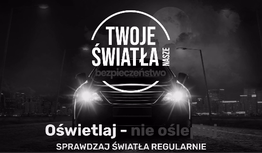 twoje światło - nasze bezpieczeństwo
